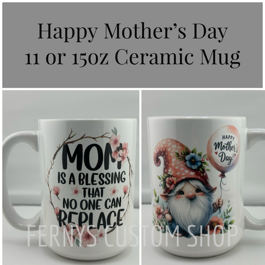 Ceramic Mug - Mother's Day Coffee Mugs