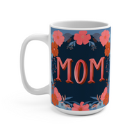 Ceramic Mug - Mother's Day Coffee Mugs