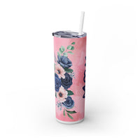 Mother's Day  Skinny Tumbler with Slider Lid